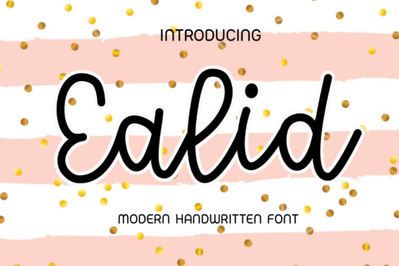 Ealid: A Handwritten Font for Modern Editorial Design