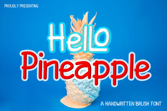 HelLo Pineapple: A Friendly Handwritten Font for Branding