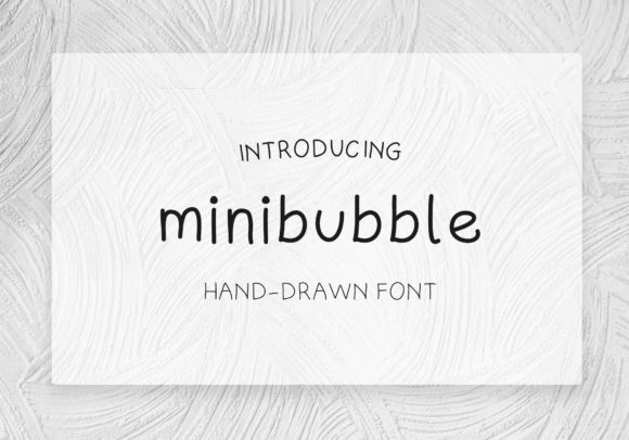 Minibubble: An Elegant Handwritten Font for Editorial Design