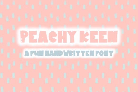 Peachy Keen: A Handwritten Font for Modern Web Design